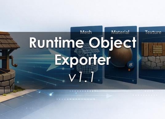 Runtime Object Exporter v1.1 Runtime Object Exporter v1.1
