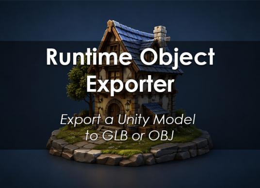 Runtime Object Exporter - Export a Unity Model to GLB or OBJ